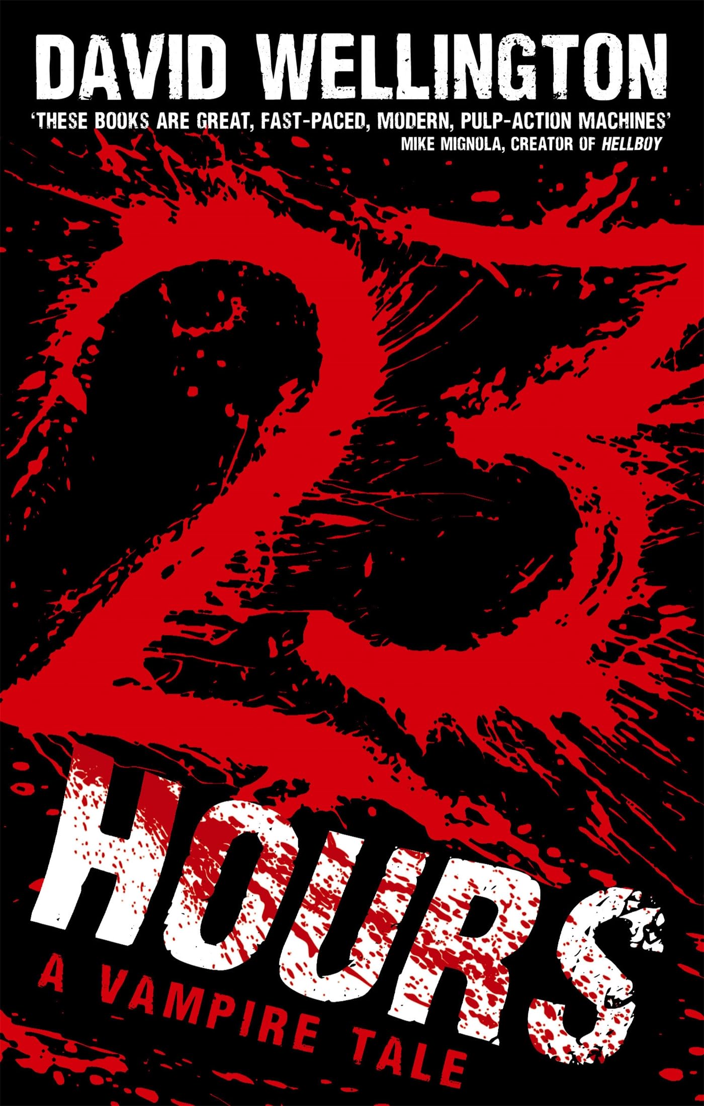 23 Hours: Number 4 in series (Laura Caxton Vampire) Horror & Mystery