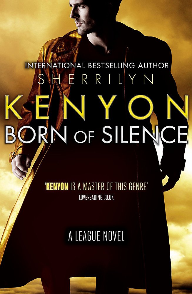 Born Of Silence: Number 5 in series (League) Fantasy & Sci-Fi
