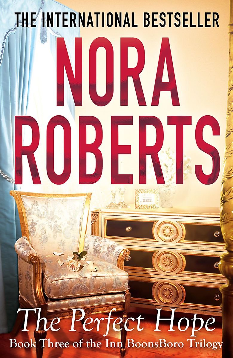 The Perfect Hope: Number 3 in series (Inn at Boonsboro Trilogy, Band 3) Contemporary literature