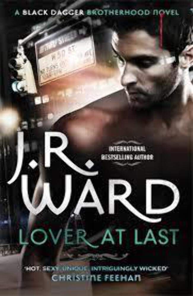 Lover at Last: A Black Dagger Brotherhood Novel. Winner of the Goodreads Choice Awards 2013 Contemporary literature