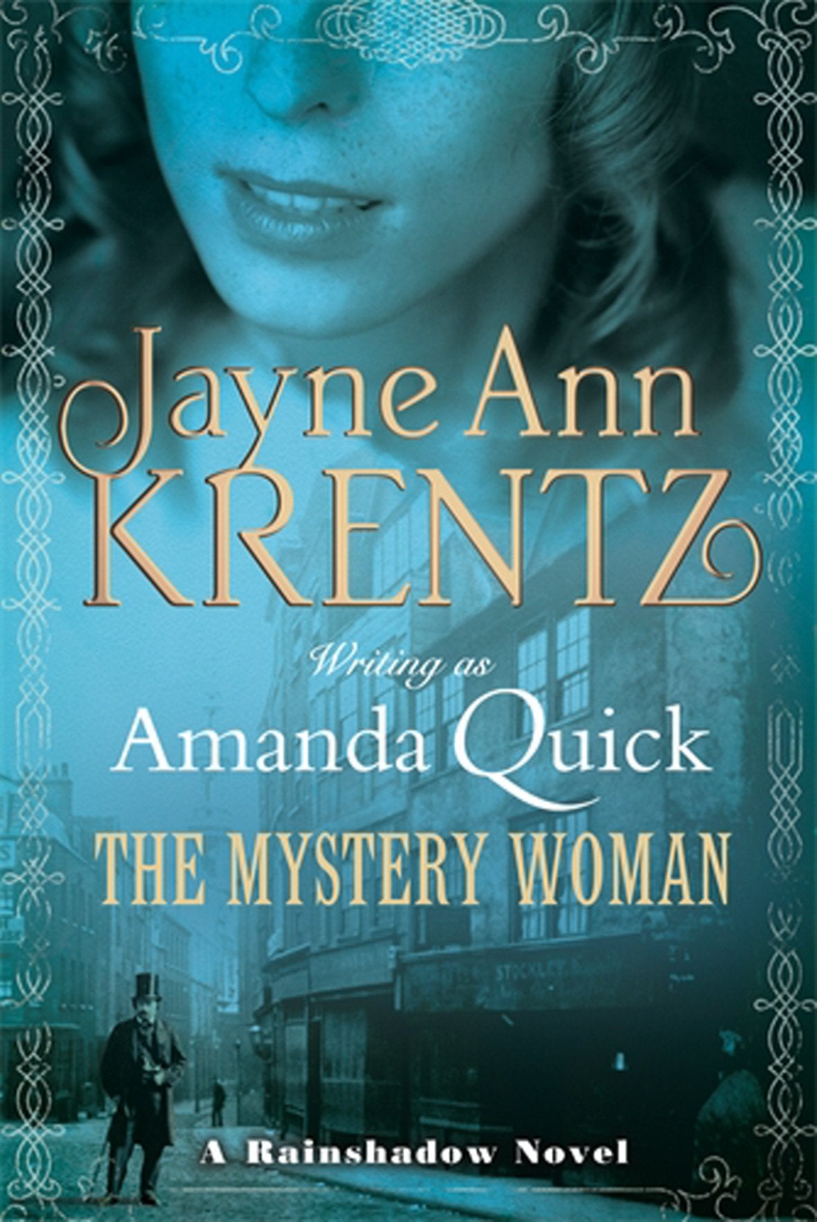 The Mystery Woman: Number 2 in series (Ladies of Lantern Street) Historical Fiction