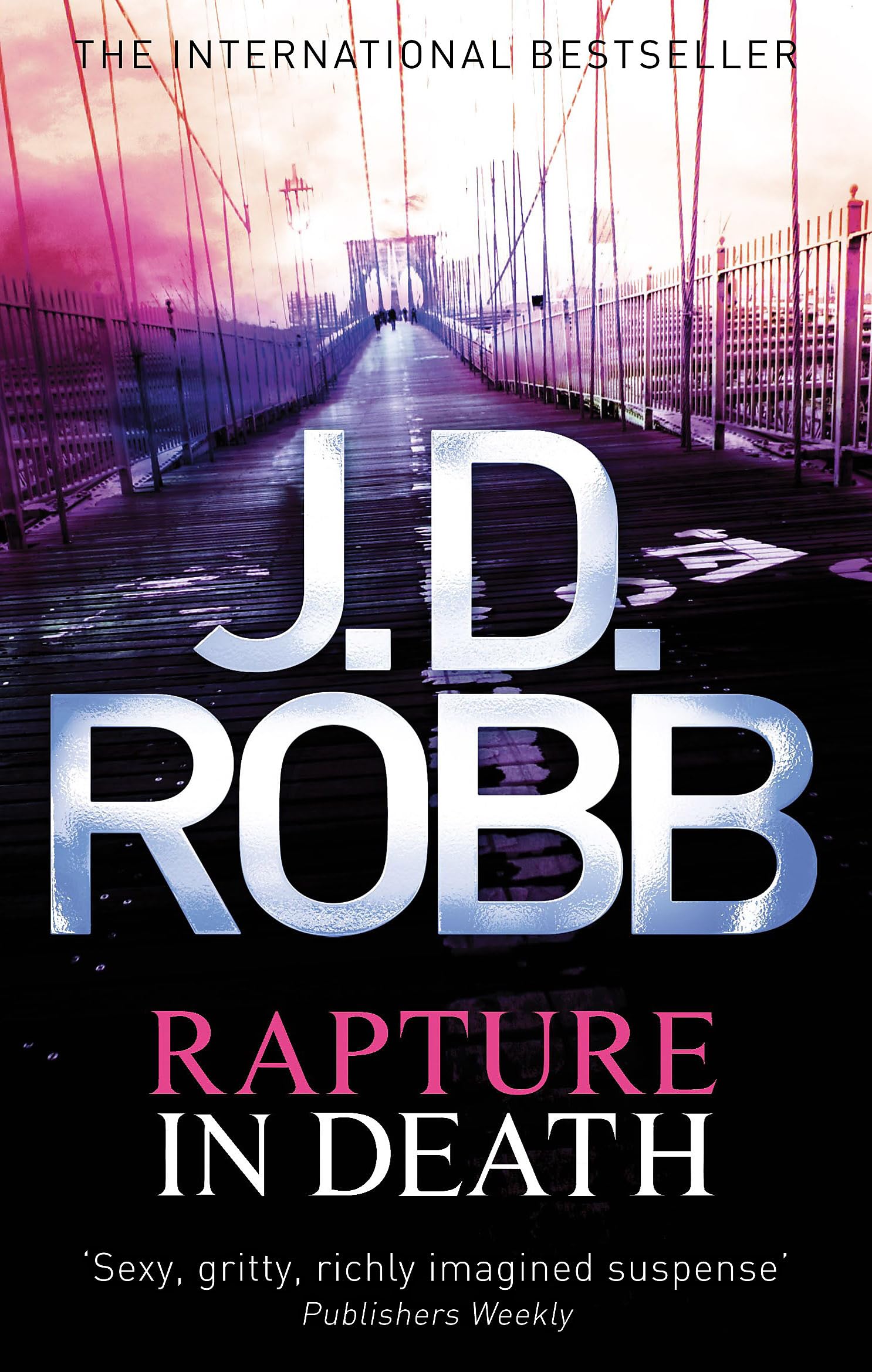 Rapture In Death: A twisted killer preys on the minds of the innocent Action & Adventure