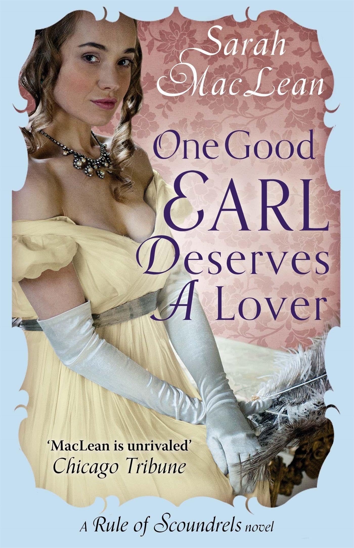 One Good Earl Deserves A Lover (Rules of Scoundrels) Historical Fiction