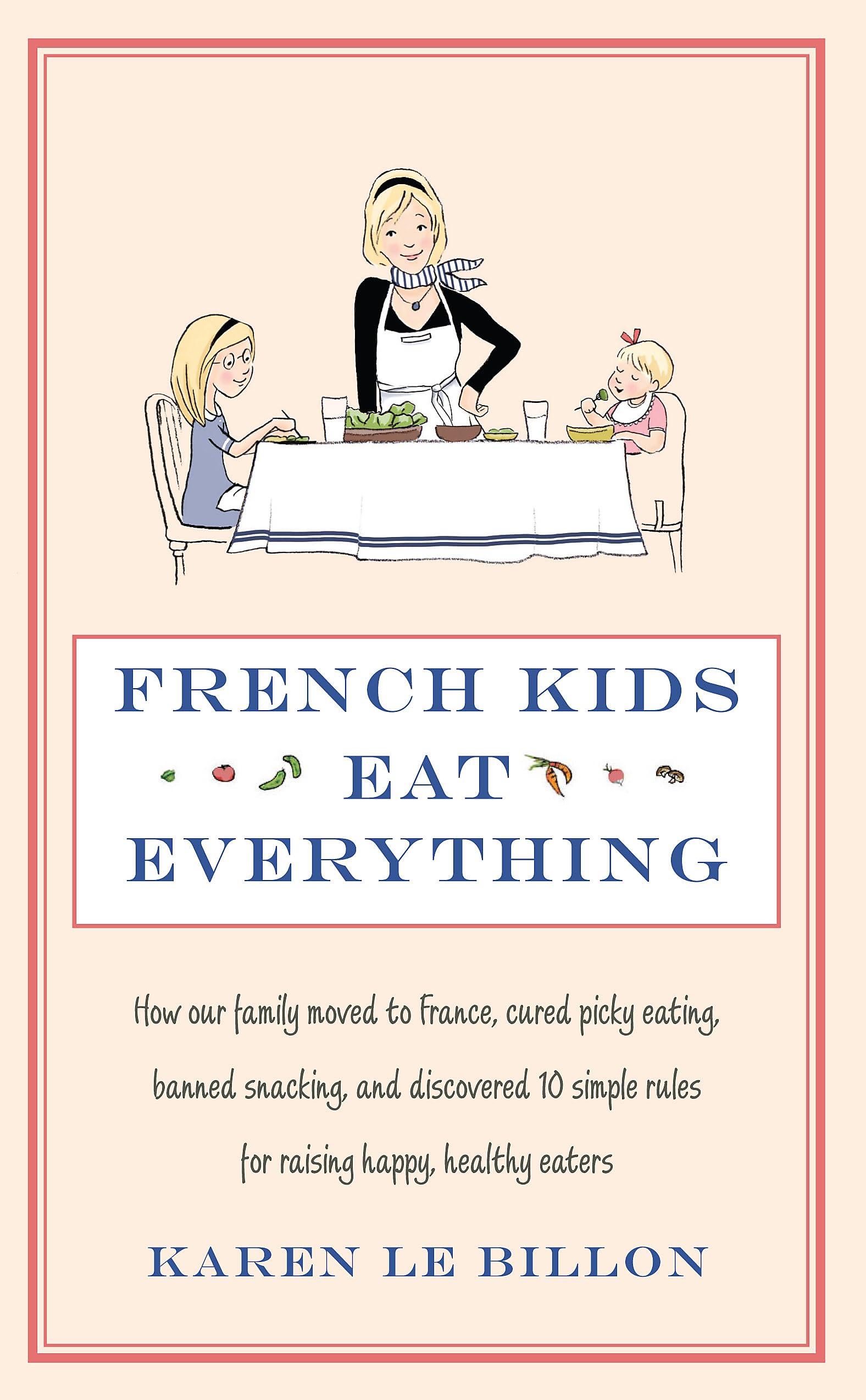 French Kids Eat Everything Art & Literature