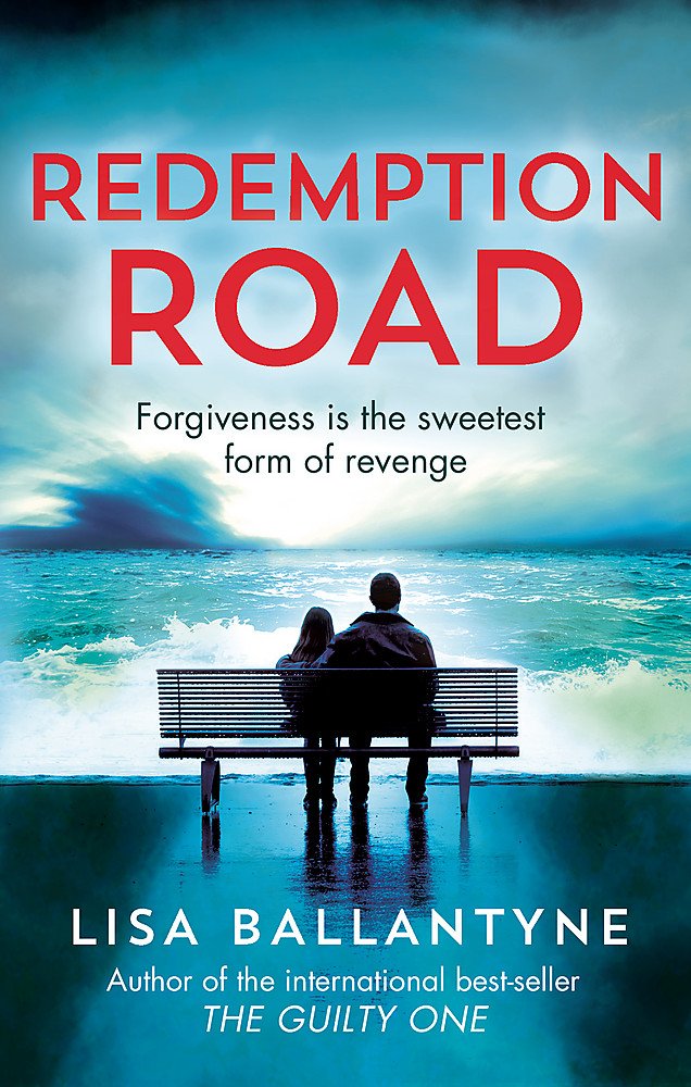 Redemption Road: From Richard-&-Judy bestselling author of The Guilty One Contemporary literature