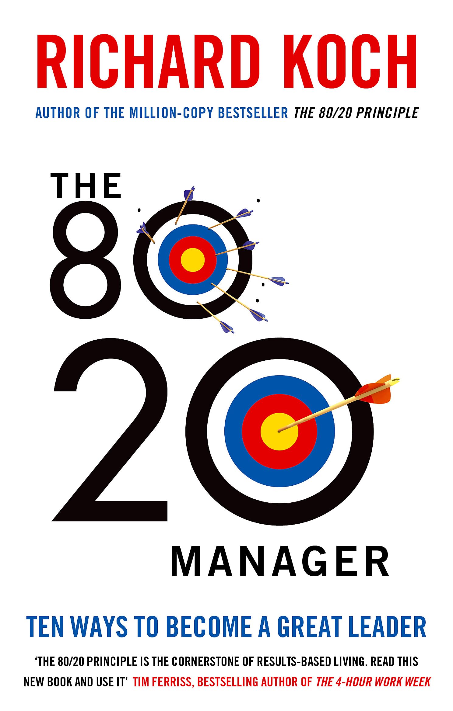 The 80/20 Manager: Ten ways to become a great leader Law