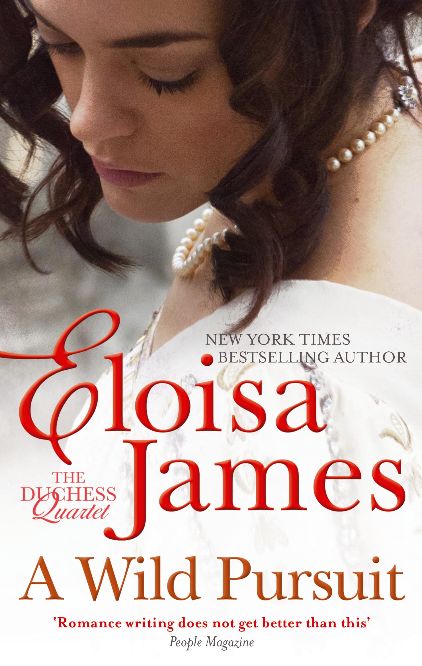 A Wild Pursuit: Number 3 in series (Duchess in Love) Historical Fiction