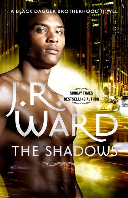 The Shadows: Number 13 in series (Black Dagger Brotherhood, Band 13) Contemporary literature