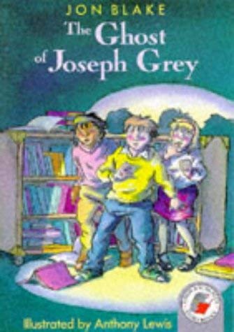 Ghost Of Joseph Grey: 17 (Red Storybooks) book