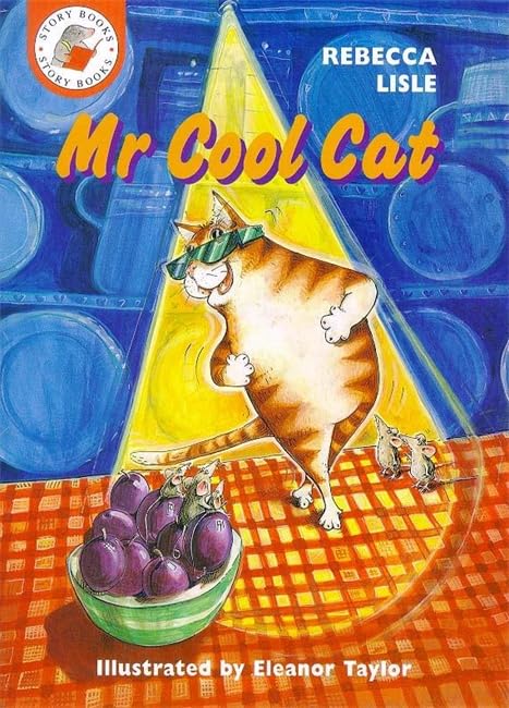 Mr Cool Cat (Yellow Storybooks, Band 23) Novels & Short Stories