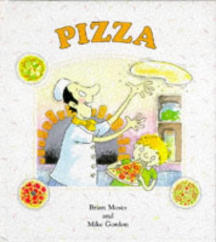 Pizza (Favourite Foods S.) Non-fiction
