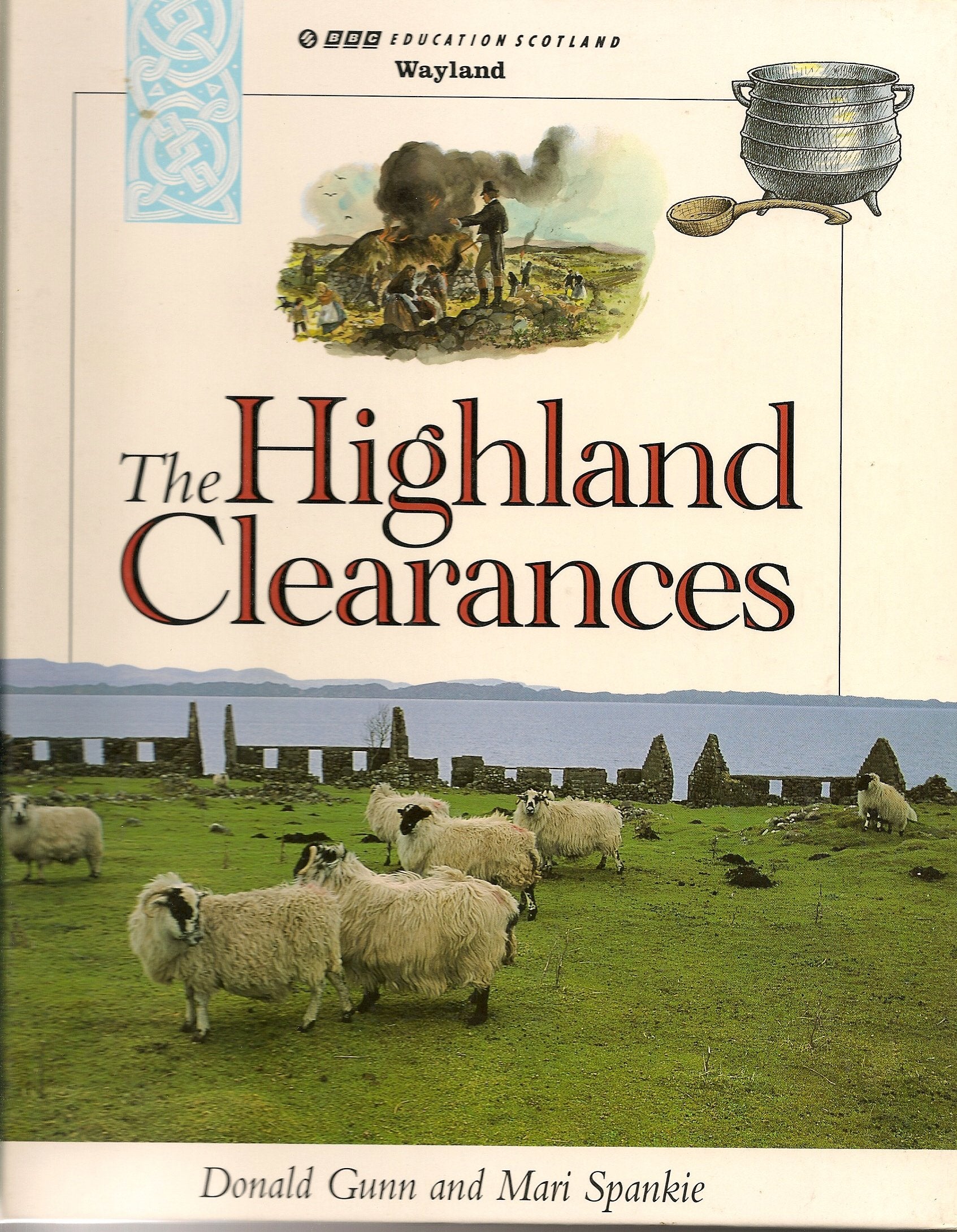 The Highland Clearances (19th Century Scotland, Band 4) Books