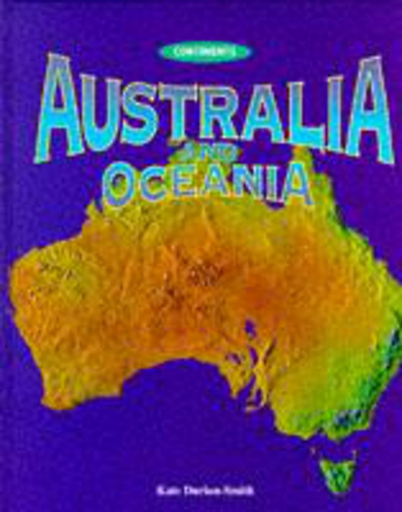 Australia and Oceania (Continents, Band 1) Books