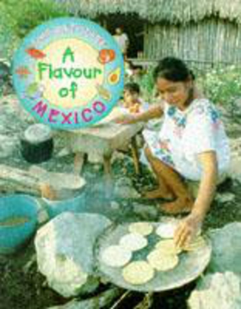 A Flavour Of Mexico (Food and Festivals, Band 15) Religion & Esotericism