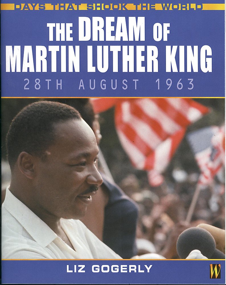 The Dream of Martin Luther King (Days That Shook the World) Social Sciences