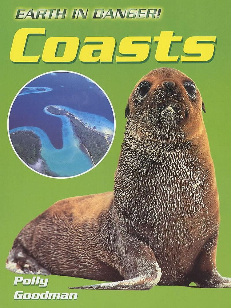 Coasts (Earth in Danger, Band 10) Non-fiction