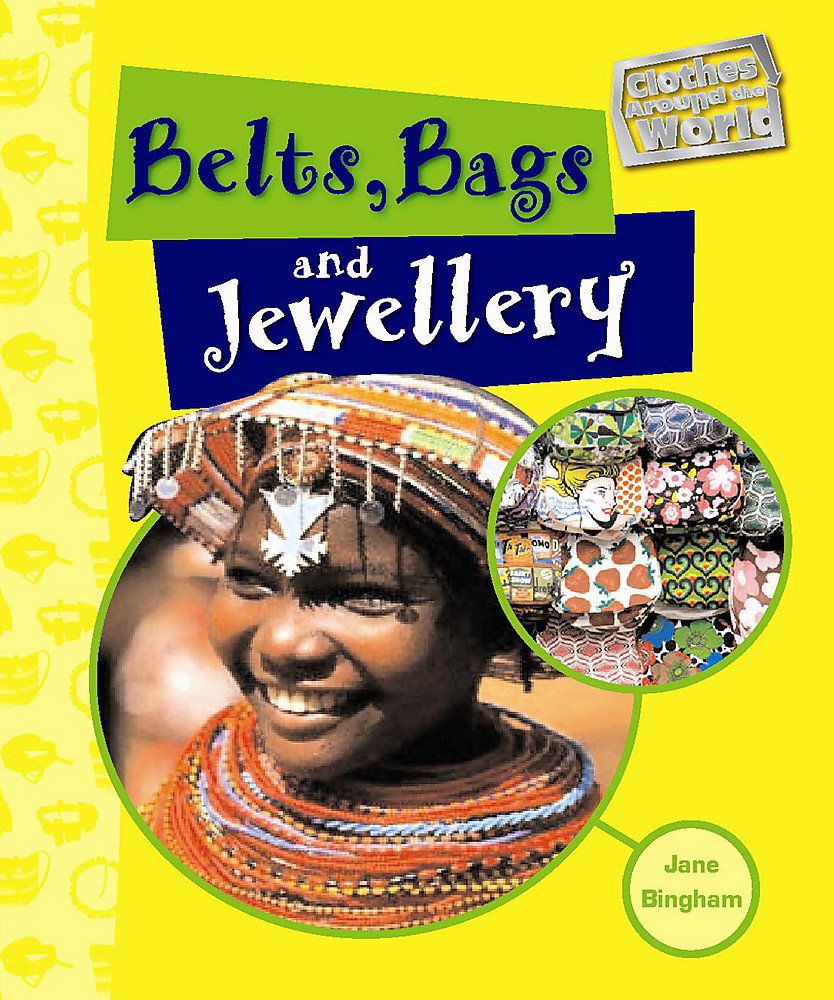 Bags, Belts & Jewellery (Clothes Around the World) Study Guides