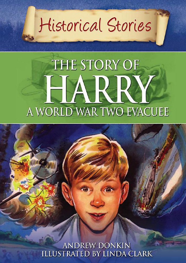 Historical Stories: The Story of a World War II Evacuee Non-fiction