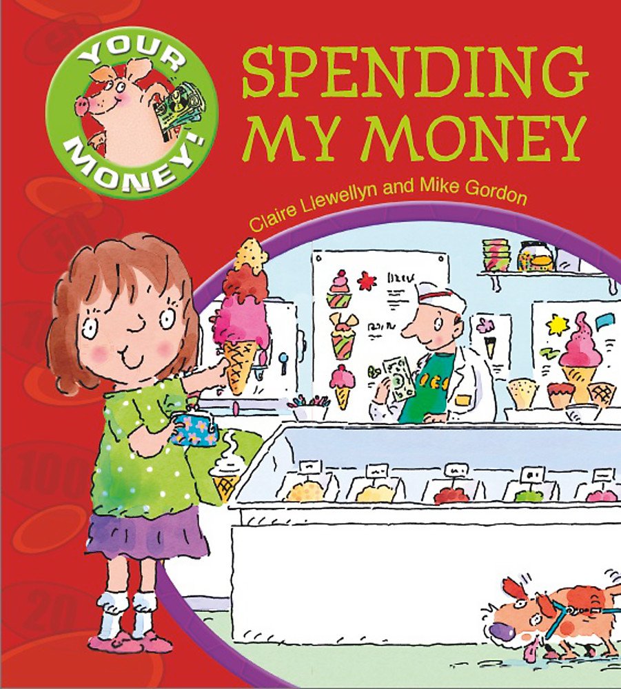 Spending My Money (Your Money!) Study Guides