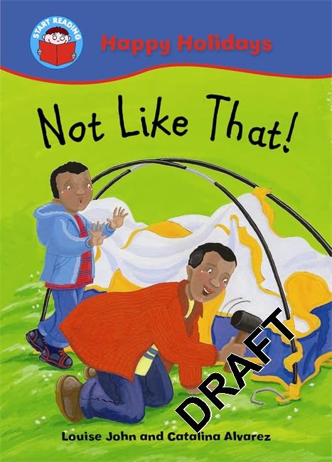 Start Reading: Let's Go on Holiday!: Not Like That! Novels & Short Stories