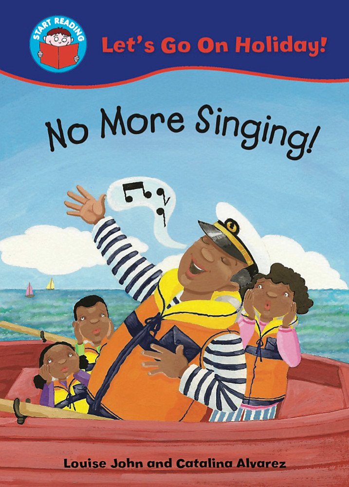 No More Singing (Start Reading: Let's Go on Holiday, Band 2) Professional & Reference Books