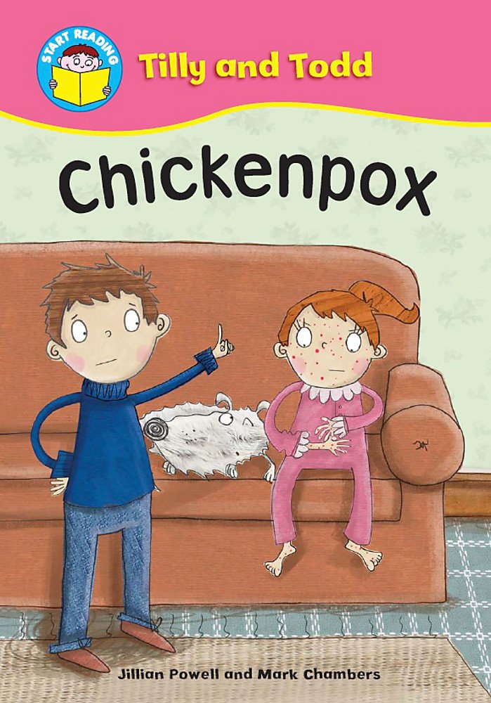Chickenpox (Start Reading: Tilly & Todd, Band 2) Novels & Short Stories