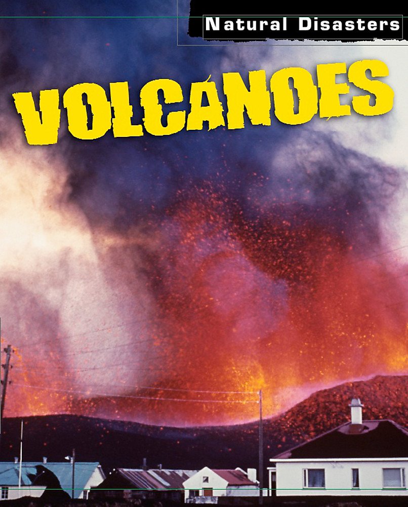 Natural Disasters: Volcanoes Non-fiction
