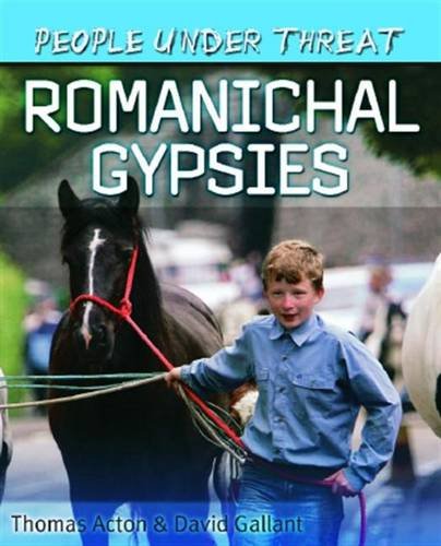 People Under Threat: Romanichal Gypsies Social Sciences