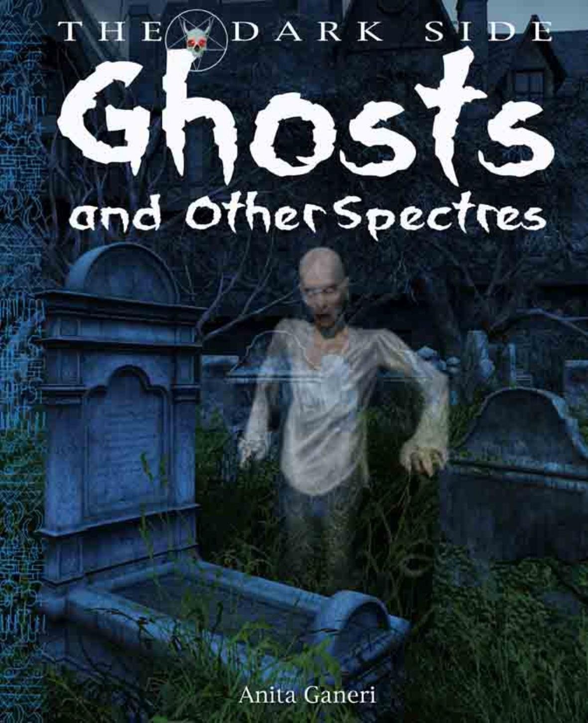 Ghosts and Other Spectres (Dark Side) Non-fiction
