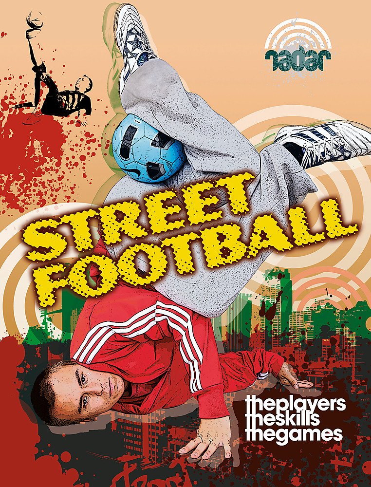 Street Sports: Street Football (Radar) Leisure & Fun