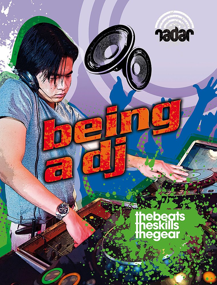 Top Jobs: Being a DJ (Radar) Non-fiction