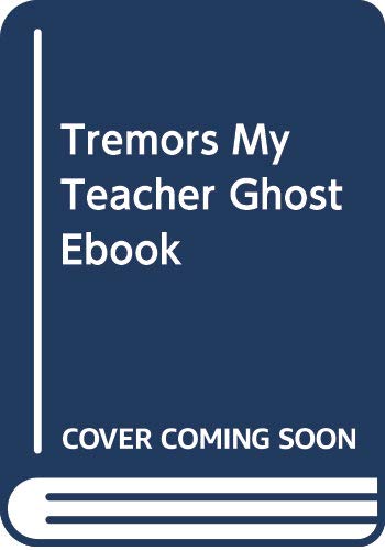 Tremors My Teacher Ghost Ebook Books