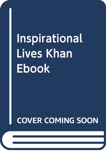 Inspirational Lives Khan Ebook Books