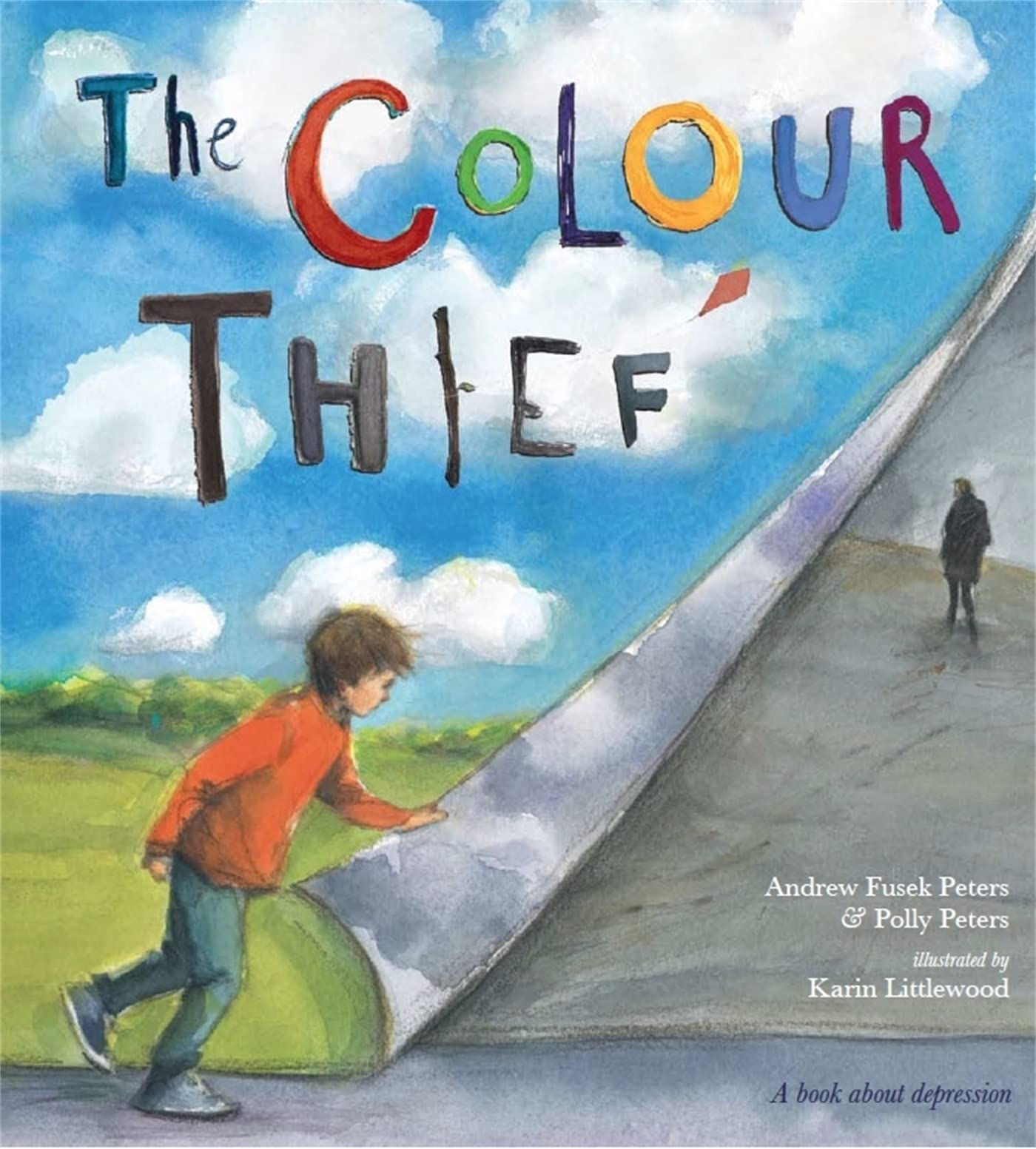 The Colour Thief: A family's story of depression book