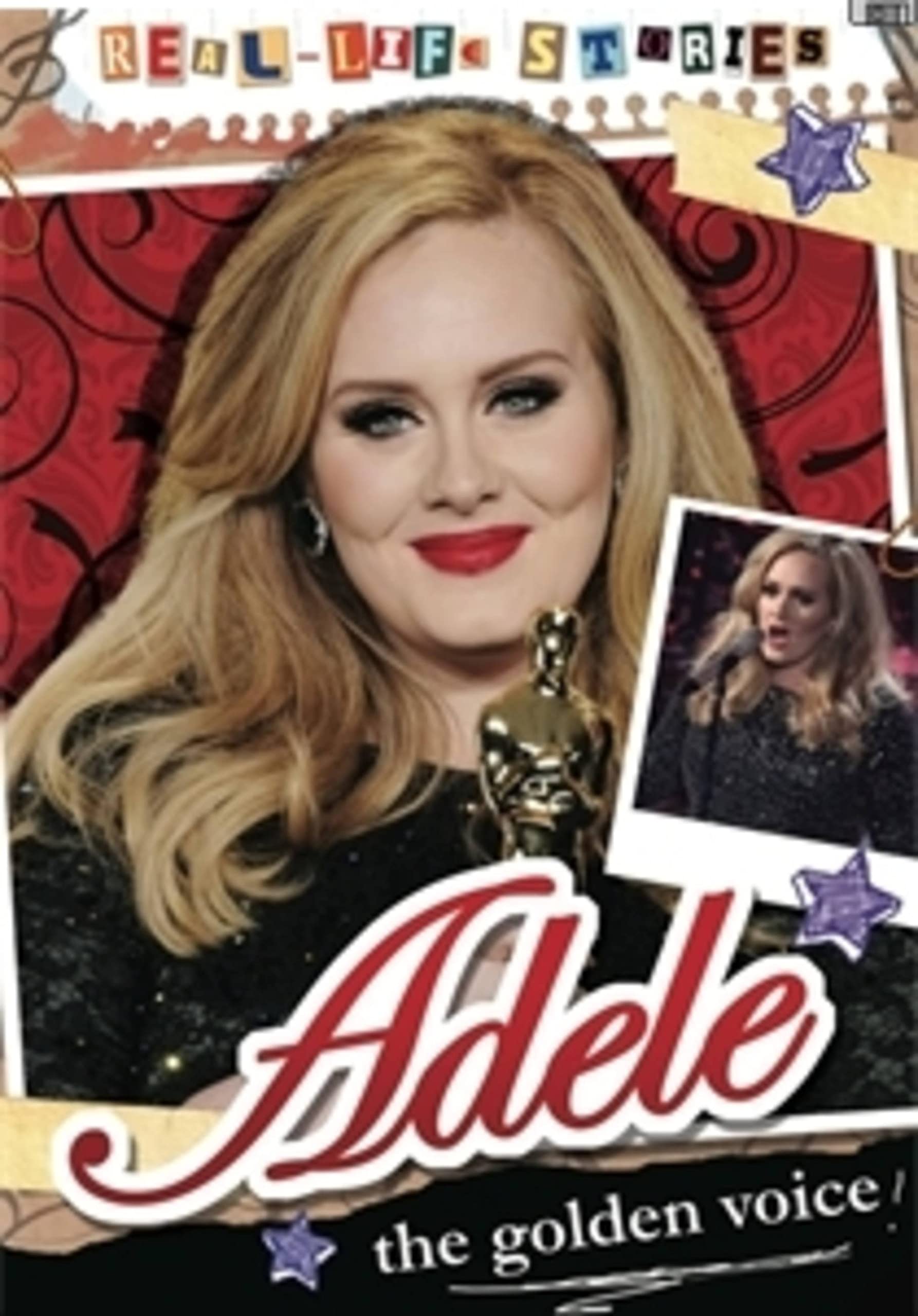 Adele: The Girl With the Golden Voice (Real-Life Stories) Non-fiction