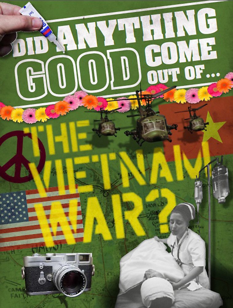 Did Anything Good Come Out of... the Vietnam War?: Philip Steele Contemporary literature