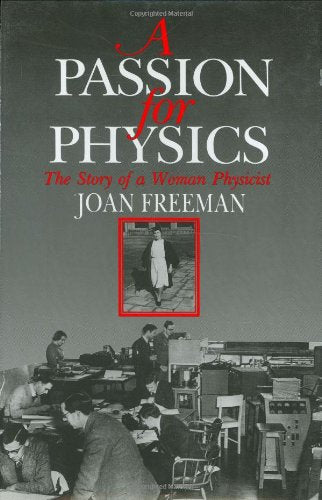 A Passion for Physics: The Story of a Woman Physicist Books