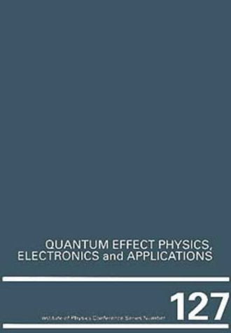 Quantum Effect Physics, Electronics and Applications: Proceedings of the International Workshop on Quantum Effect Physics, Electronics and Applicati (Institute of Physics Conference Series) Natural Sciences