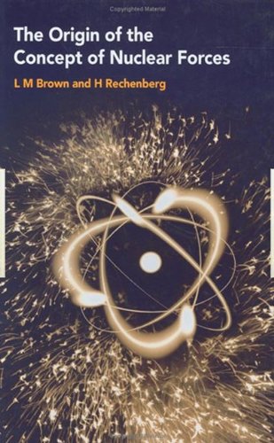 Origin of the Concept of Nuclear Forces Natural Sciences