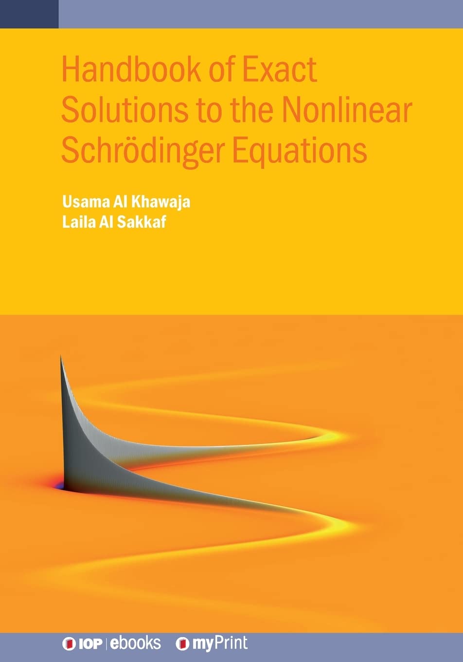 Handbook of Exact Solutions to the Nonlinear Schrödinger Equations Natural Sciences