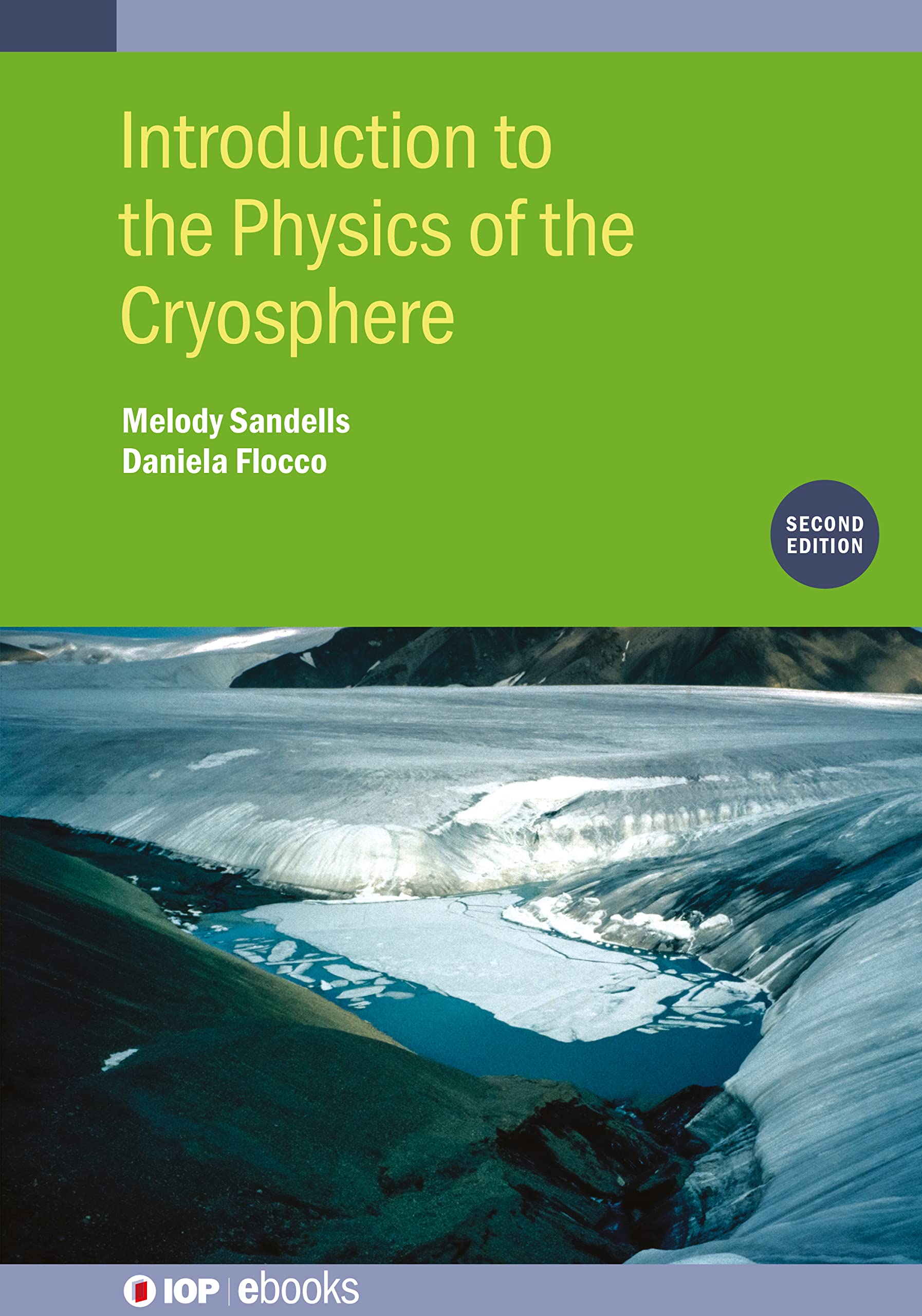 Introduction to the Physics of the Cryosphere book