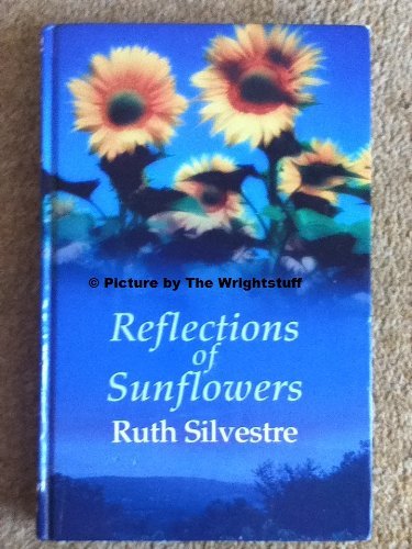 Reflections of Sunflowers Memories