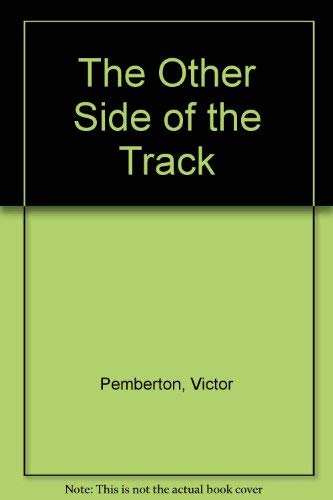 The Other Side Of The Track Contemporary literature