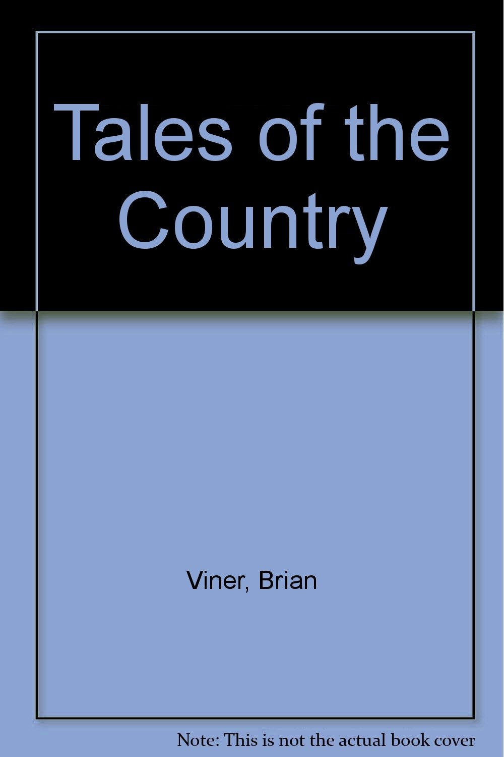 Tales Of The Country Politics & History