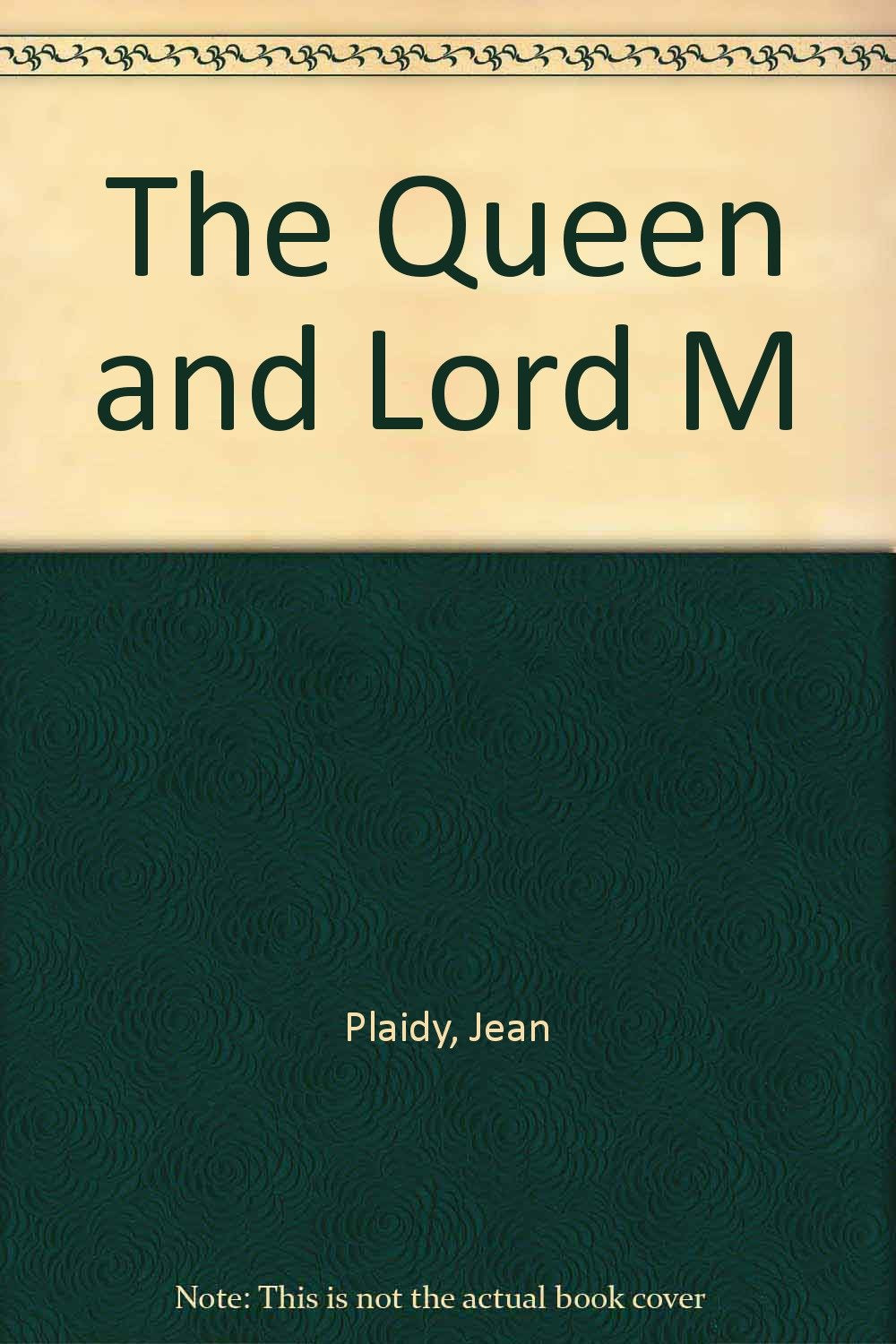 The Queen And Lord M Historical Fiction
