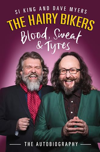 The Hairy Bikers Blood, Sweat And Tyres Art & Literature
