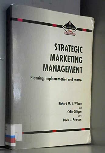 Strategic Marketing Management: Planning, Implementation, and Control (The Marketing Series) Business, Finance & Career