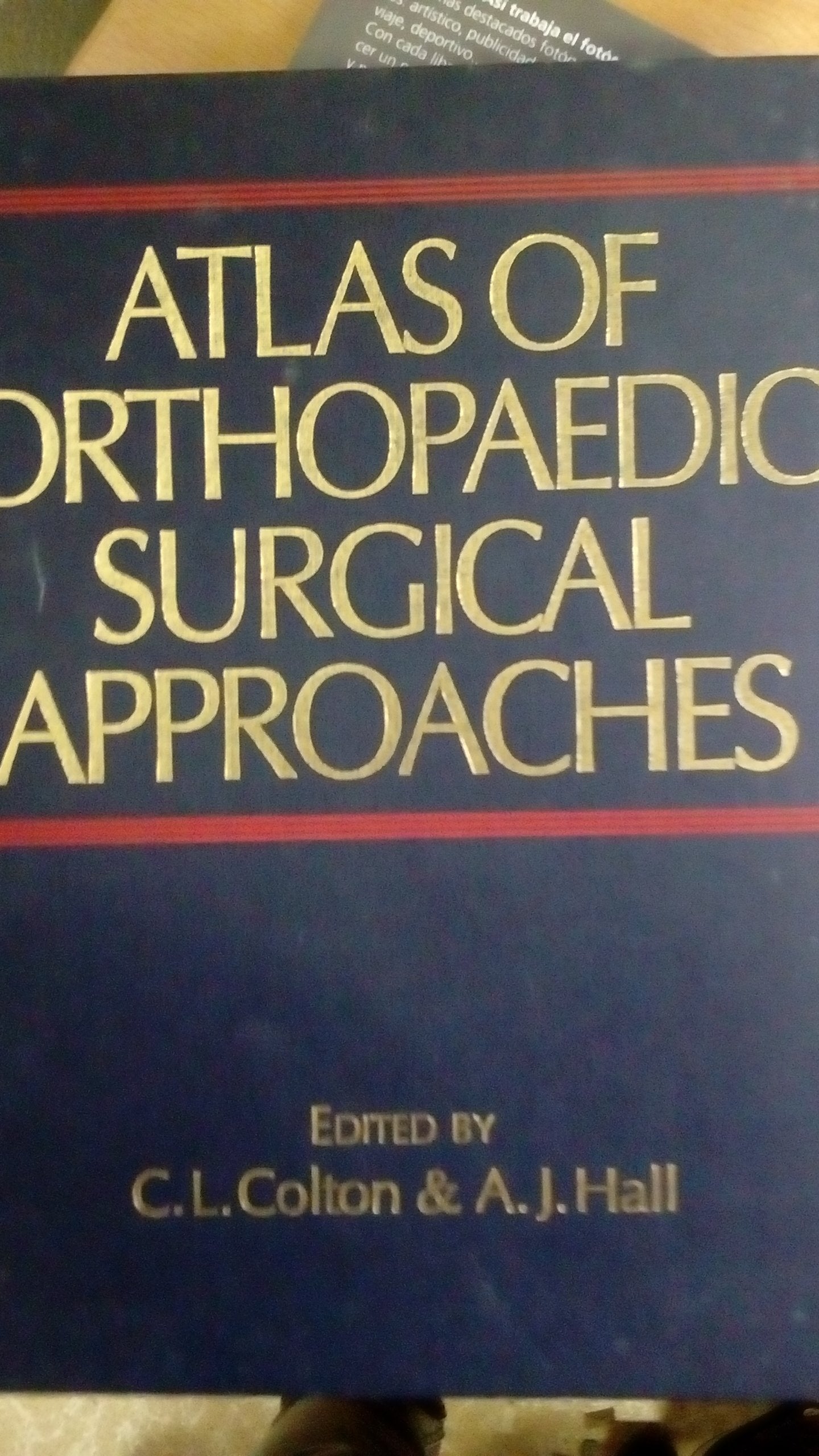 Atlas of Orthopaedic Surgical Approaches book