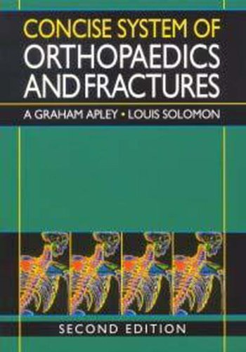 Concise System of Orthopaedics and Fractures Medicine