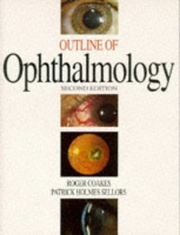 Outline of Ophthalmology (Outline S.) Medicine